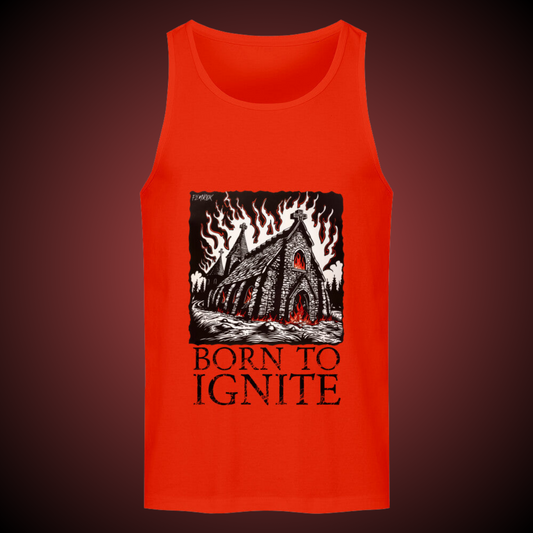 Born To Ignite - Tanktop Frontprint